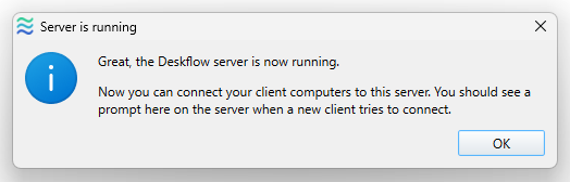 Great, the Deskflow server is now running.