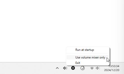 タスクトレイアイコンを右クリックし、「Use volume mixer only」にチェックを入れる